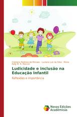 Ludicidade e inclusão na Educação Infantil