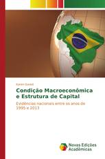 Condição Macroeconômica e Estrutura de Capital