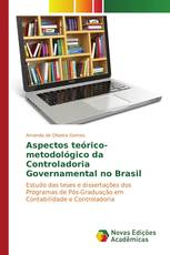 Aspectos teórico-metodológico da Controladoria Governamental no Brasil