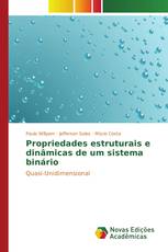 Propriedades estruturais e dinâmicas de um sistema binário
