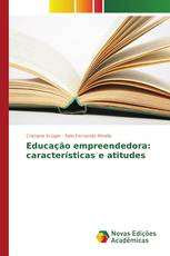 Educação empreendedora: características e atitudes