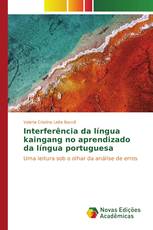 Interferência da língua kaingang no aprendizado da língua portuguesa