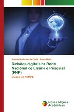 Divisões digitais na Rede Nacional de Ensino e Pesquisa (RNP)