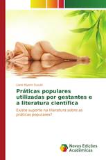 Práticas populares utilizadas por gestantes e a literatura científica