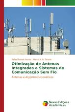 Otimização de Antenas Integradas a Sistemas de Comunicação Sem Fio