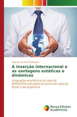 A inserção internacional e as vantagens estáticas e dinâmicas