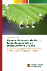 Desenvolvimento de baixo impacto aplicado ao planejamento urbano