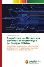 Diagnóstico de alarmes em sistemas de distribuição de energia elétrica