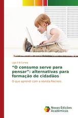 “O consumo serve para pensar”: alternativas para formação de cidadãos