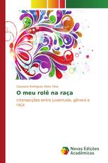 O meu rolê na raça