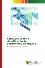Reflexões sobre a classificação de documentos de arquivo
