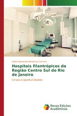 Hospitais filantrópicos da Região Centro Sul do Rio de Janeiro