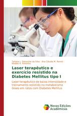 Laser terapêutico e exercício resistido na Diabetes Mellitus tipo I