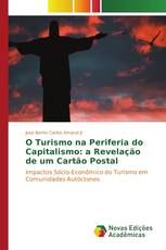 O Turismo na Periferia do Capitalismo: a Revelação de um Cartão Postal