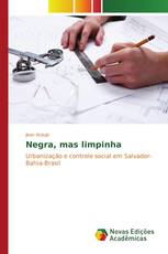 Negra, mas limpinha