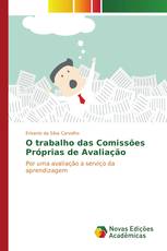 O trabalho das Comissões Próprias de Avaliação