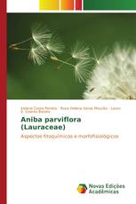 Aniba parviflora (Lauraceae)
