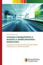 Licença compulsória e acesso a medicamentos essenciais