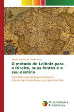 O método de Leibniz para o Direito, suas fontes e o seu destino