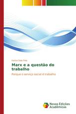 Marx e a questão do trabalho