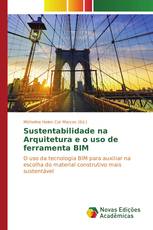 Sustentabilidade na Arquitetura e o uso de ferramenta BIM