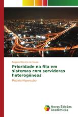 Prioridade na fila em sistemas com servidores heterogêneos