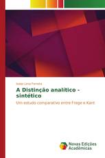 A Distinção analítico - sintético