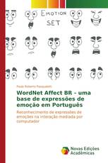 WordNet Affect BR - uma base de expressões de emoção em Português