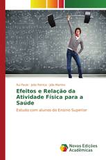 Efeitos e Relação da Atividade Física para a Saúde