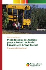 Metodologia de Análise para a Localização de Escolas em Áreas Rurais
