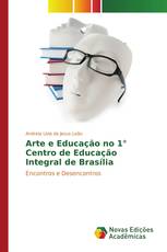 Arte e Educação no 1° Centro de Educação Integral de Brasília