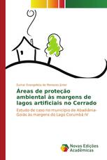 Áreas de proteção ambiental às margens de lagos artificiais no Cerrado