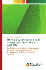 Morfologia, consequências do ataque de L. nigerrima em eucalipto