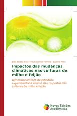 Impactos das mudanças climáticas nas culturas de milho e feijão