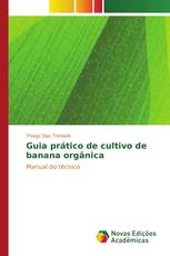 Guia prático de cultivo de banana orgânica