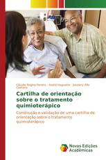 Cartilha de orientação sobre o tratamento quimioterápico