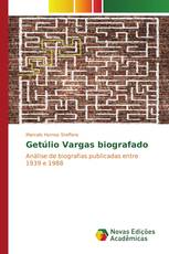Getúlio Vargas biografado