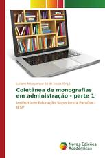 Coletânea de monografias em administração - parte 1