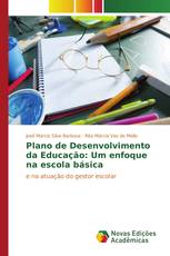 Plano de Desenvolvimento da Educação: Um enfoque na escola básica