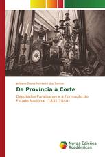 Da Província à Corte