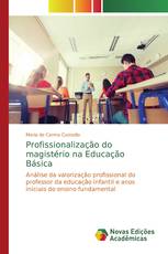 Profissionalização do magistério na Educação Básica
