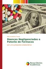 Doenças Negligenciadas e Patente de Fármacos