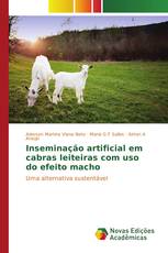 Inseminação artificial em cabras leiteiras com uso do efeito macho