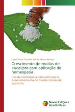 Crescimento de mudas de eucalipto com aplicação de homeopatia