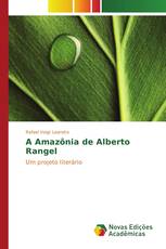 A Amazônia de Alberto Rangel