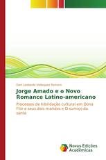 Jorge Amado e o Novo Romance Latino-americano