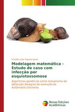 Modelagem matemática - Estudo de caso com infecção por esquistossomose