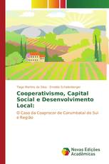 Cooperativismo, Capital Social e Desenvolvimento Local: