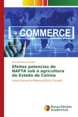 Efeitos potencias do NAFTA sob á agricultura do Estado de Colima