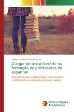 O lugar do texto literário na formação de professores de espanhol